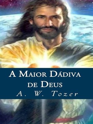 cover image of A Maior Dádiva De Deus